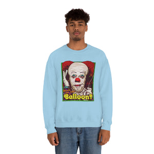 Would You Like A Balloon? - Unisex Heavy Blend™ Crewneck Sweatshirt