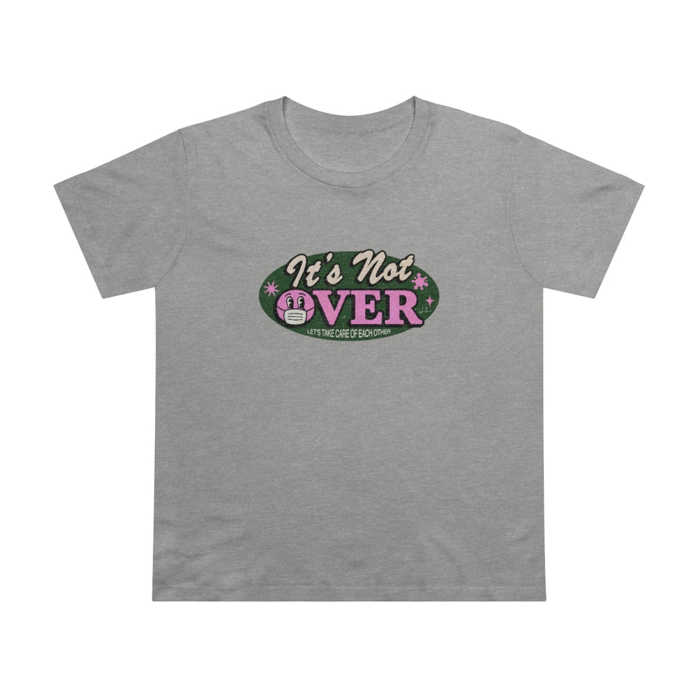 It's Not Over [Australian-Printed] - Women’s Maple Tee