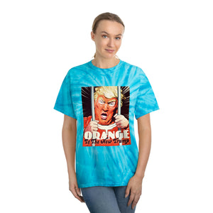 Orange Is The New Trump - Tie-Dye Tee, Cyclone