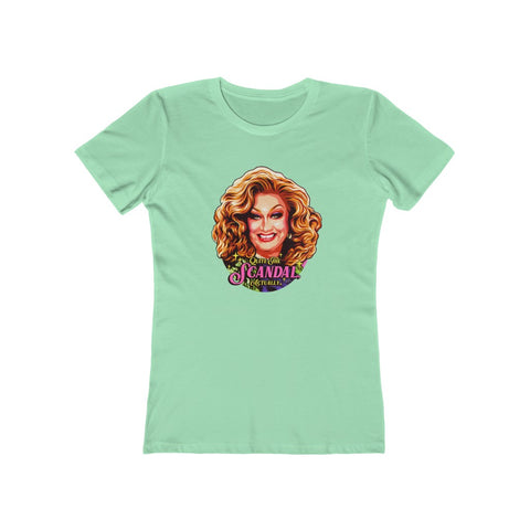 Quite The Scandal, Actually - Women's The Boyfriend Tee