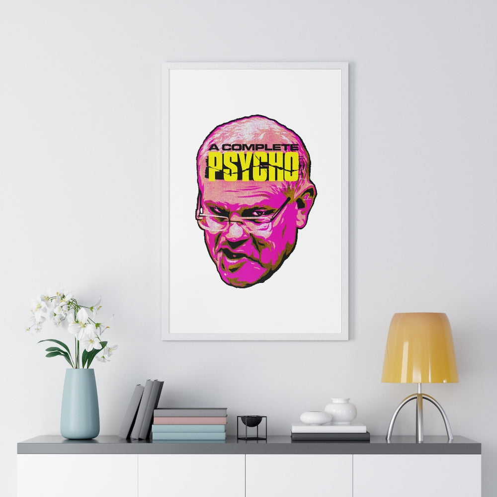 A Complete Psycho - Premium Framed Vertical Poster