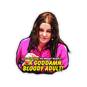 A Goddamn Bloody Adult! - Kiss-Cut Stickers