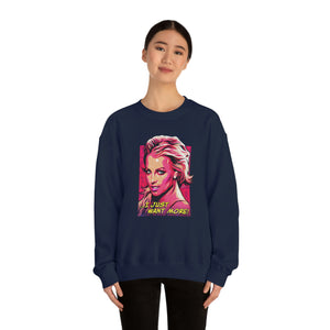 I Just Want More! - Unisex Heavy Blend™ Crewneck Sweatshirt