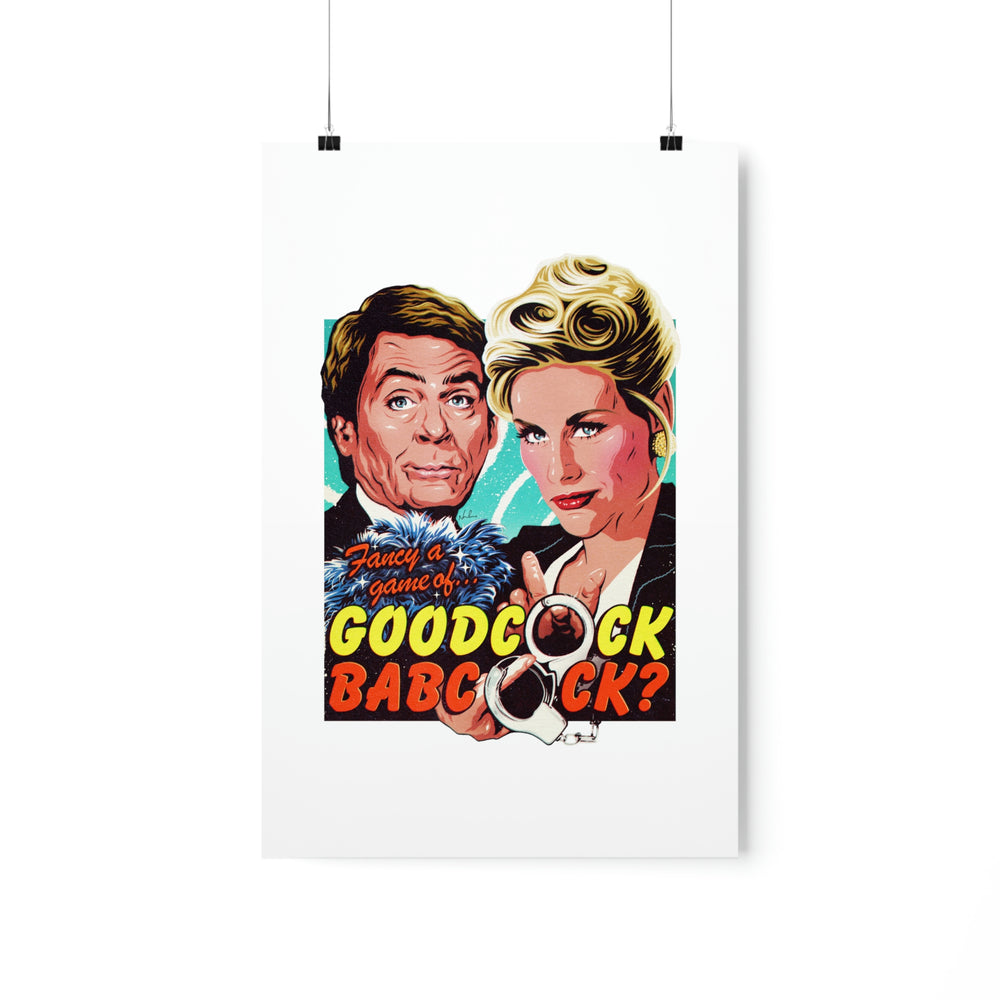GOODCOCK BABCOCK - Premium Matte vertical posters