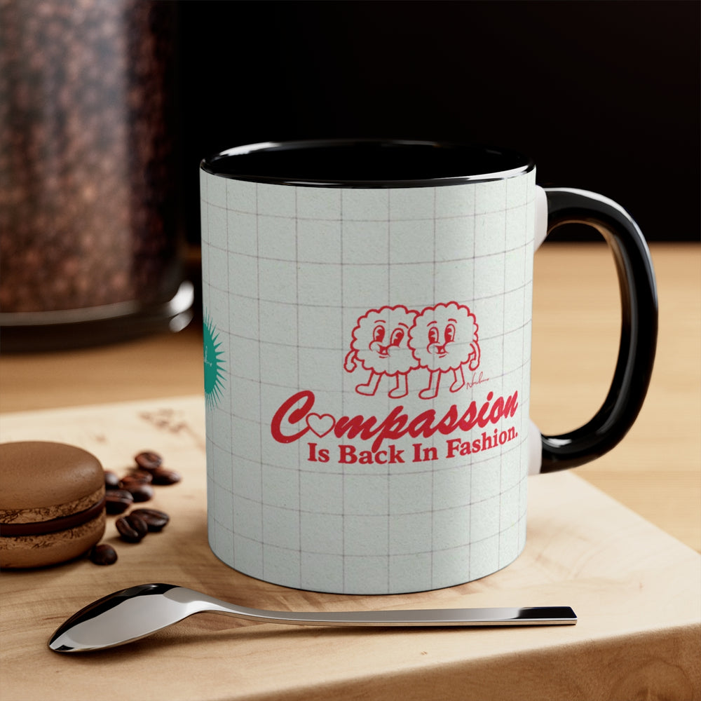 Compassion Is Back In Fashion (Australian Printed) - 11oz Accent Mug