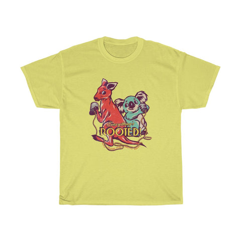 Everything's Rooted! [Australian-Printed] - Unisex Heavy Cotton Tee
