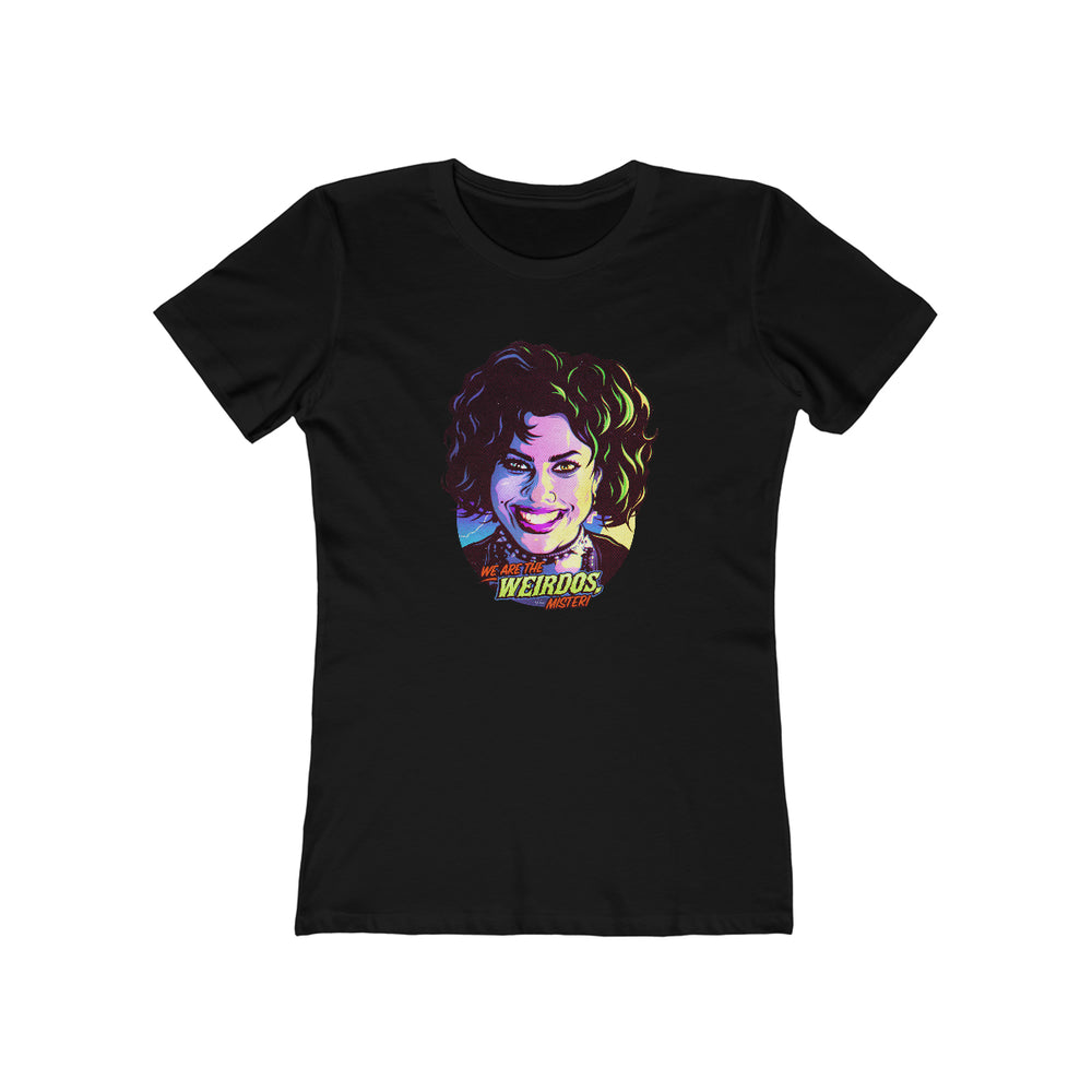 We Are The Weirdos, Mister! - Women's The Boyfriend Tee