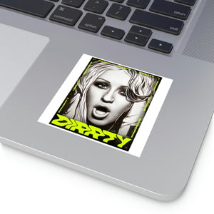 DIRRTY - Square Vinyl Stickers