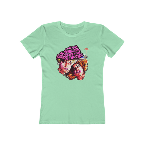 Do You Remember Where You Parked The Car? [US-Printed] - Women's The Boyfriend Tee