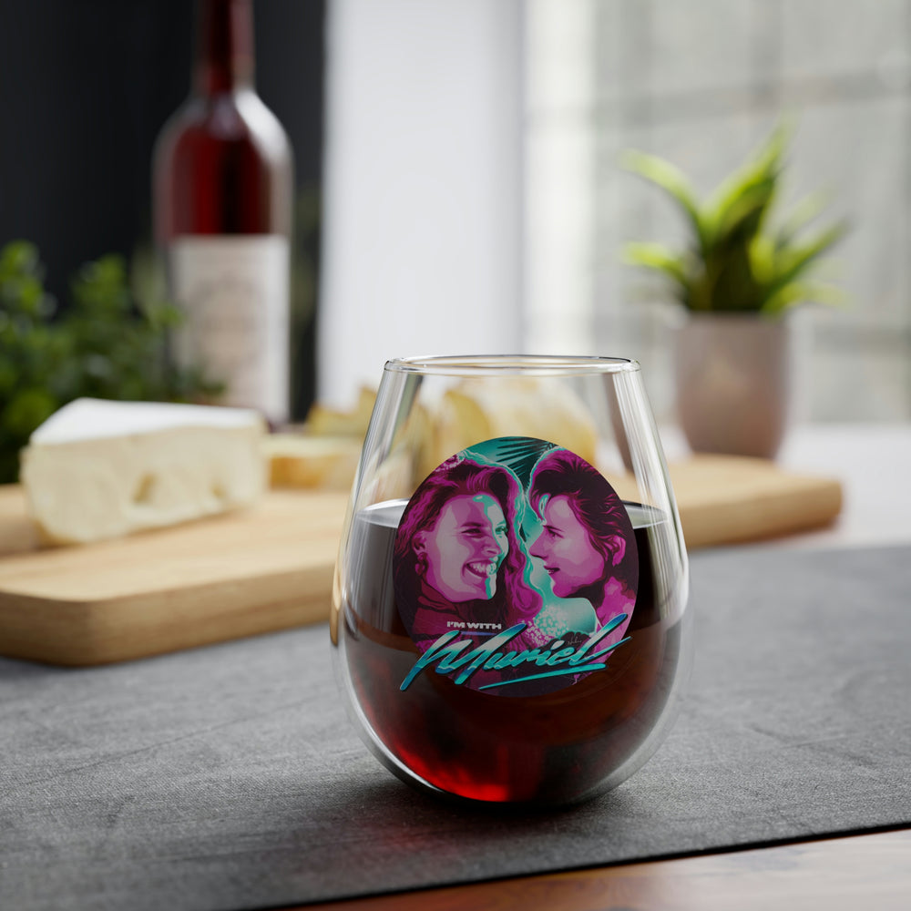 I'm With Muriel - Stemless Glass, 11.75oz