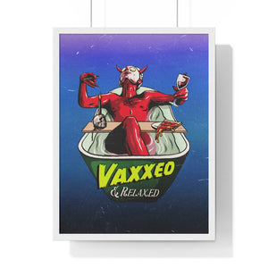 VAXXED + RELAXED [Coloured BG] - Premium Framed Vertical Poster