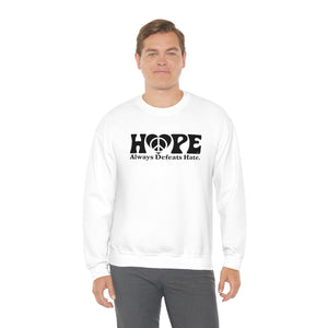 Hope Always Defeats Hate - Unisex Heavy Blend™ Crewneck Sweatshirt