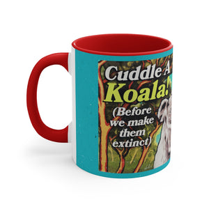 Cuddle A Koala - 11oz Accent Mug (Australian Printed)