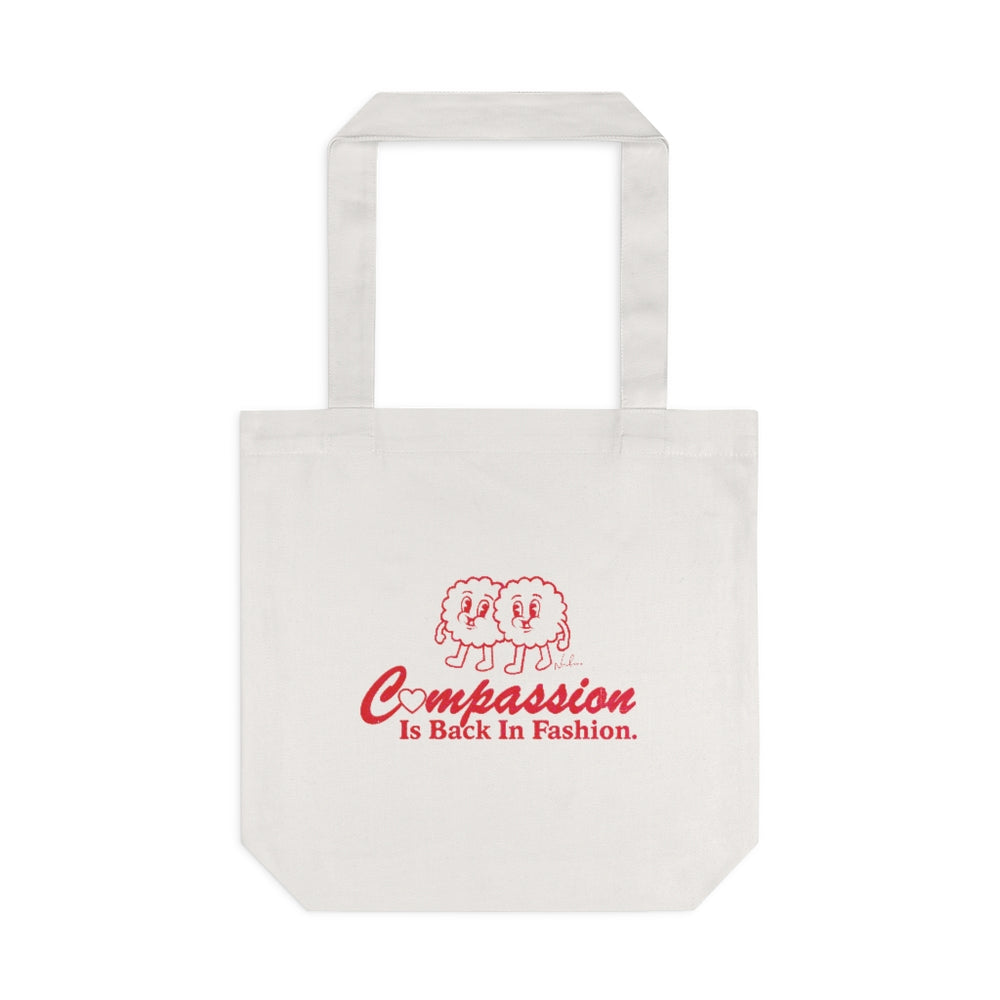Compassion Is Back In Fashion [Australian-Printed] - Cotton Tote Bag