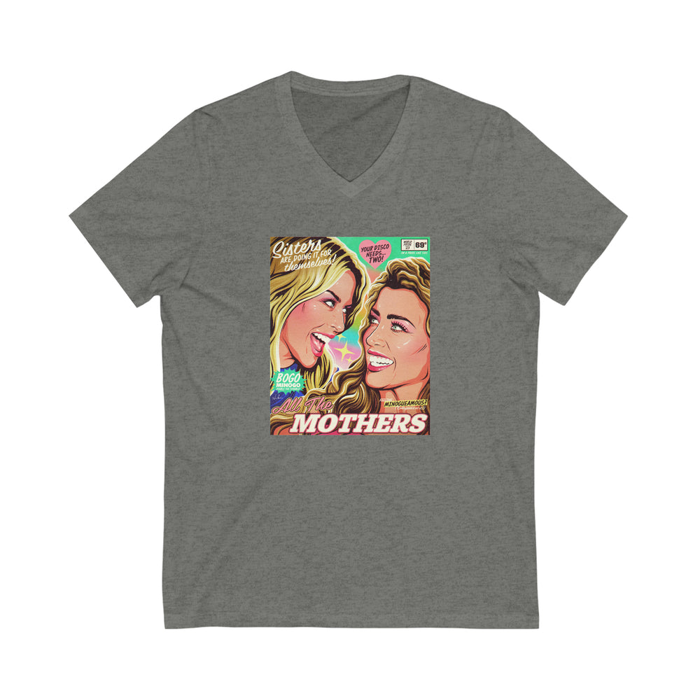 All The Mothers - Unisex Jersey Short Sleeve V-Neck Tee