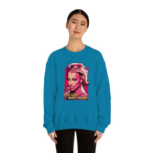 I Just Want More! - Unisex Heavy Blend™ Crewneck Sweatshirt