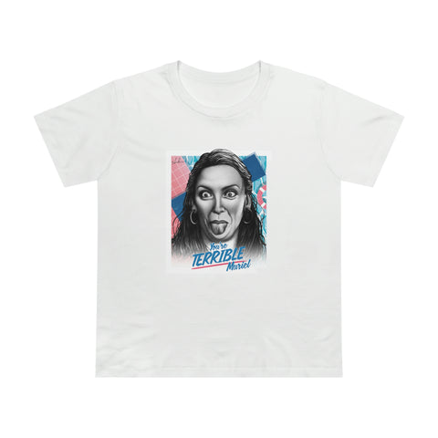 You're Terrible, Muriel [Australian-Printed] - Women’s Maple Tee