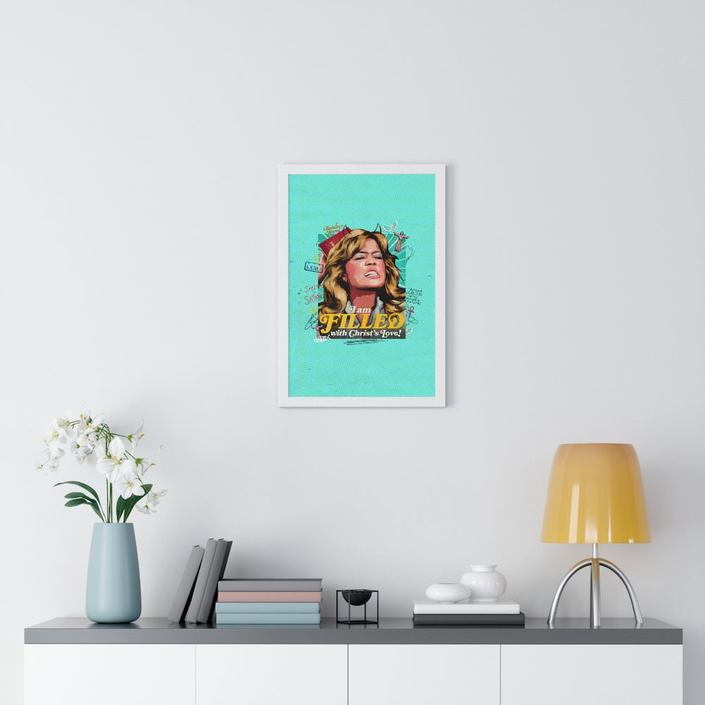 I am FILLED With Christ's Love! [Coloured BG] - Premium Framed Vertical Poster