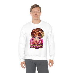 I'd Rather Leave My Children With A Drag Queen [Australian-Printed] - Unisex Heavy Blend™ Crewneck Sweatshirt