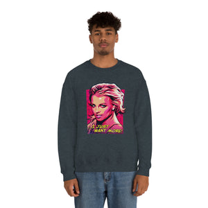 I Just Want More! - Unisex Heavy Blend™ Crewneck Sweatshirt