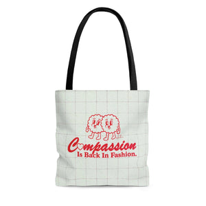 Compassion Is Back In Fashion - AOP Tote Bag