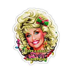 Have A Holly Dolly Christmas! - Kiss-Cut Stickers