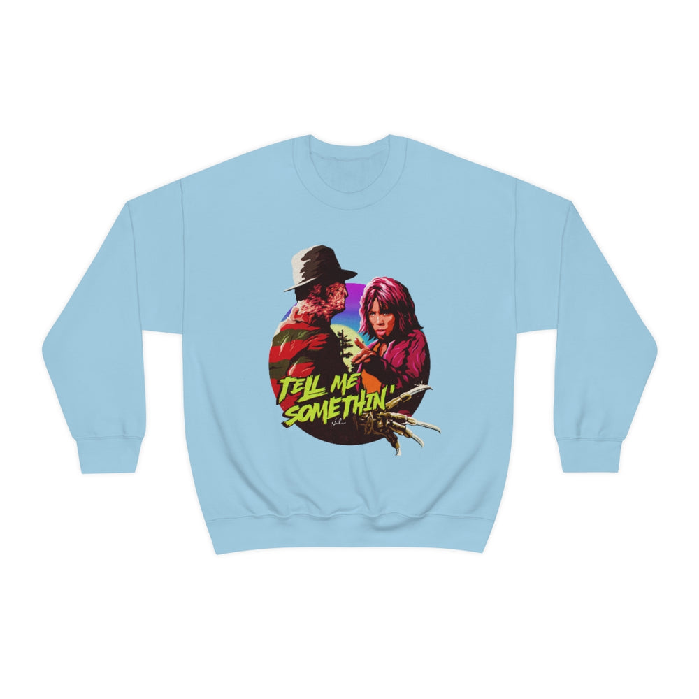 Tell Me Somethin' - Unisex Heavy Blend™ Crewneck Sweatshirt