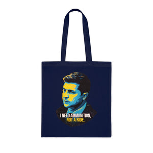 I Need Ammunition, Not A Ride - Cotton Tote