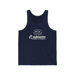 Compassion Is Back In Fashion - Unisex Jersey Tank - Unisex Jersey Tank
