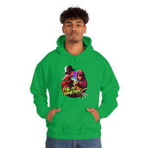 Tell Me Somethin' - Unisex Heavy Blend™ Hooded Sweatshirt