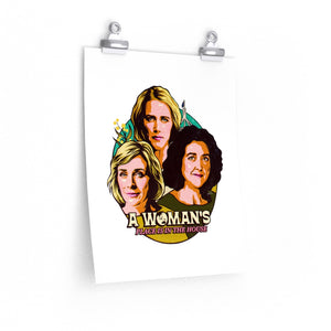 A Woman's Place Is In The House - Premium Matte vertical posters