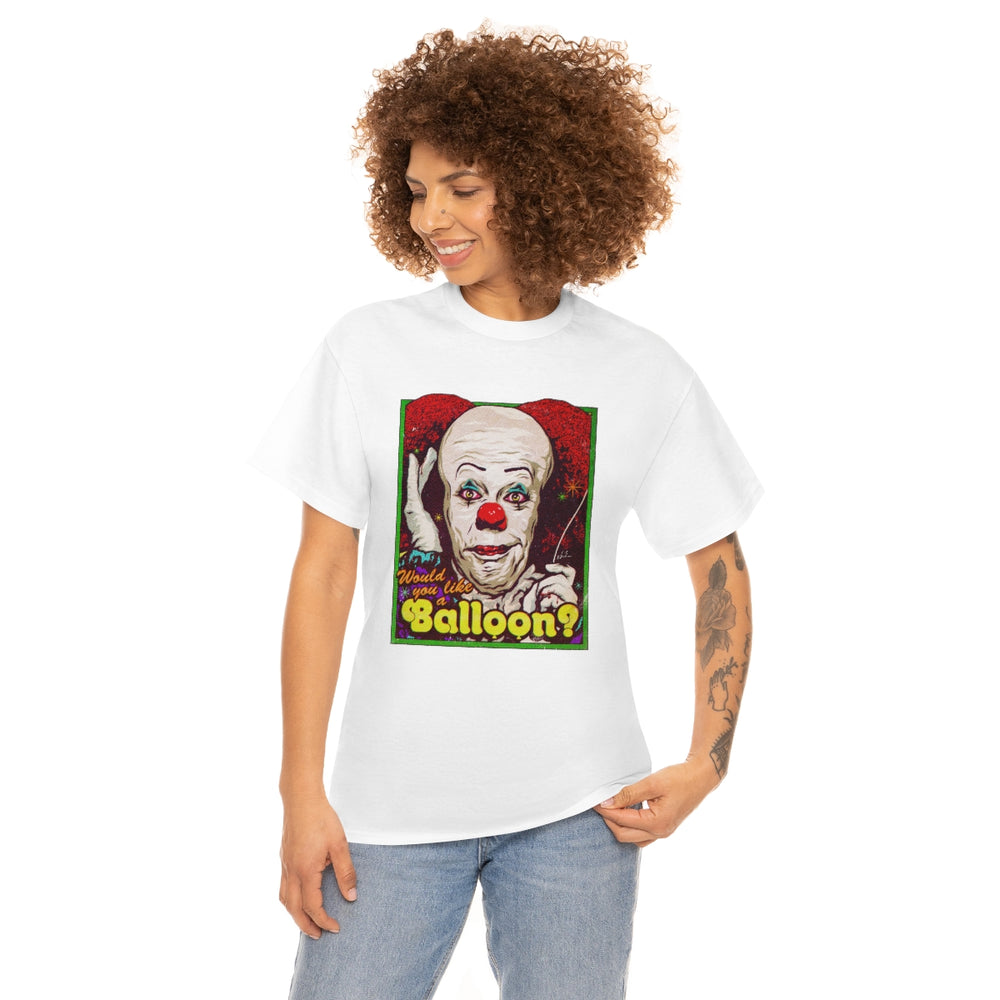 Would You Like A Balloon? [Australian-Printed] - Unisex Heavy Cotton Tee