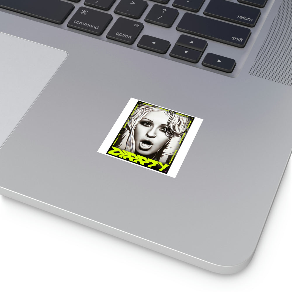 DIRRTY - Square Vinyl Stickers