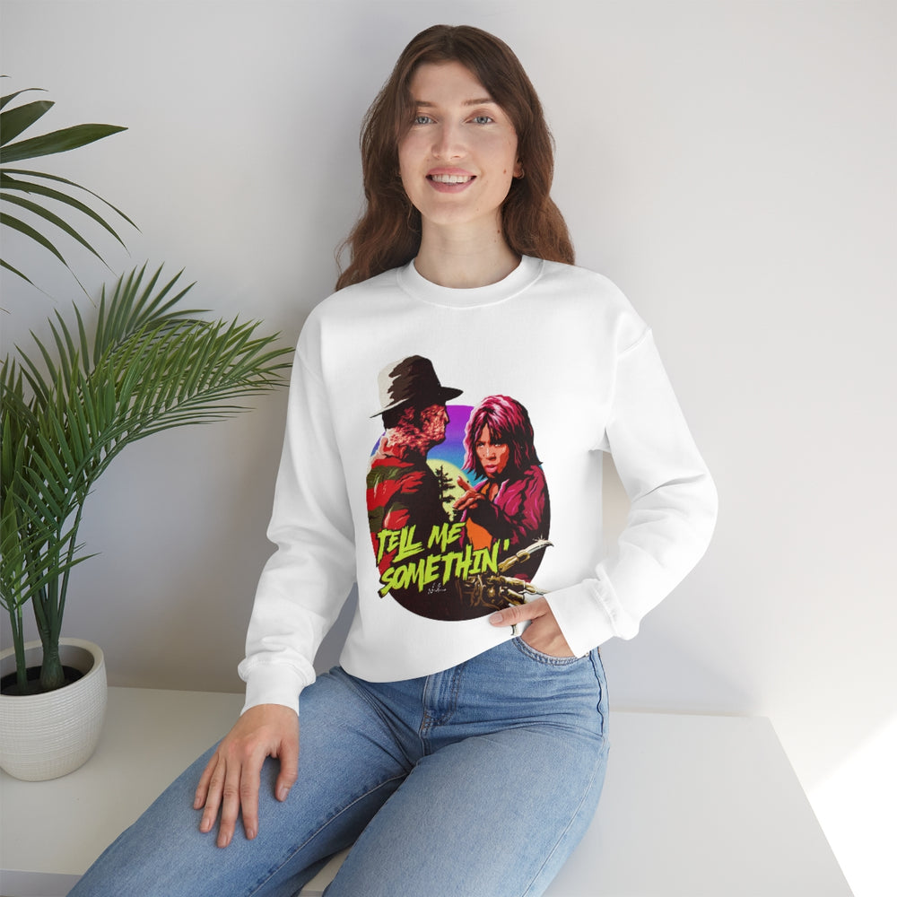 Tell Me Somethin' - Unisex Heavy Blend™ Crewneck Sweatshirt