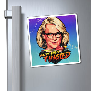 You've Been Tingled - Magnets