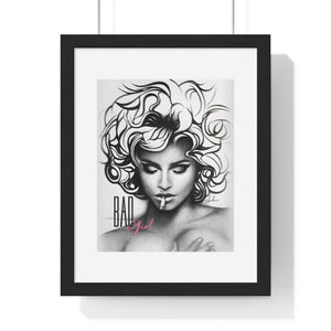 BAD GIRL - Premium Framed Vertical Poster