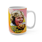 Sometimes Life Just Ain't Fair, Kiddo! - Mug 15oz