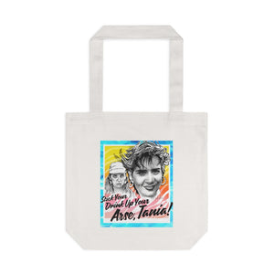 Stick Your Drink Up Your Arse, Tania! [Australian-Printed] - Cotton Tote Bag