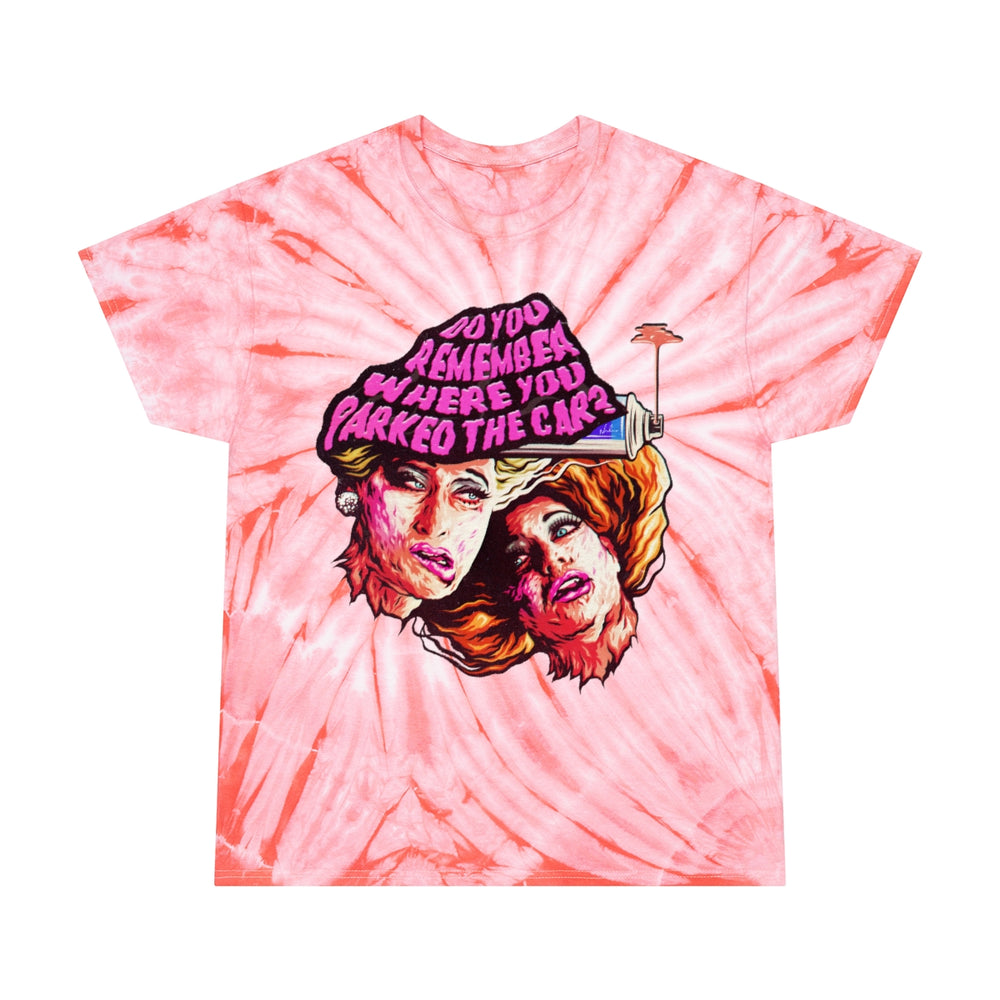 Do You Remember Where You Parked The Car? - Tie-Dye Tee, Cyclone