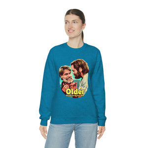 Older Means We're Still Here - Unisex Heavy Blend™ Crewneck Sweatshirt