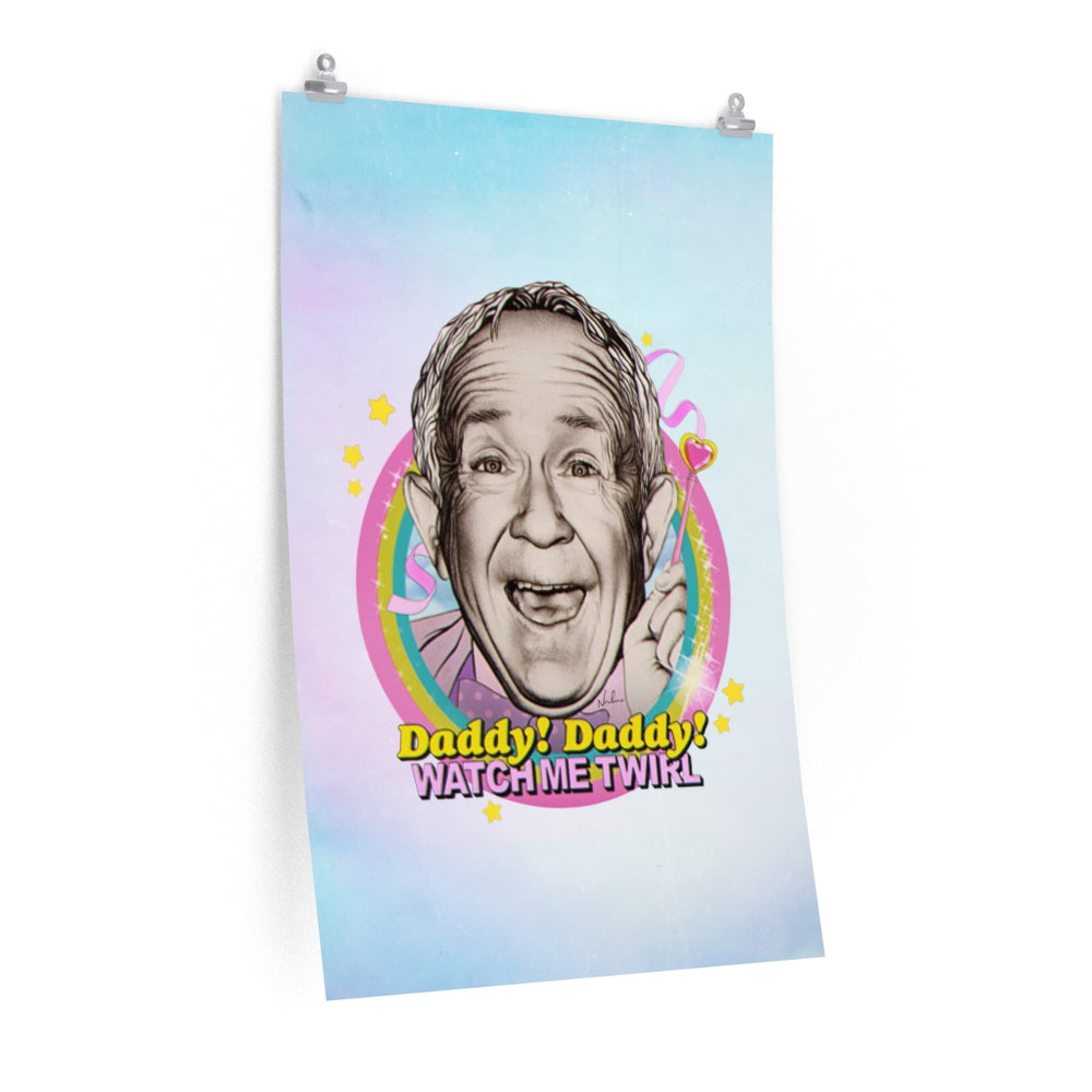WATCH ME TWIRL (Coloured Background) - Premium Matte vertical posters