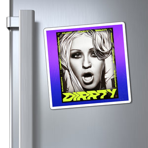 DIRRTY - Magnets