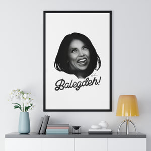 Balegdeh! - Premium Framed Vertical Poster