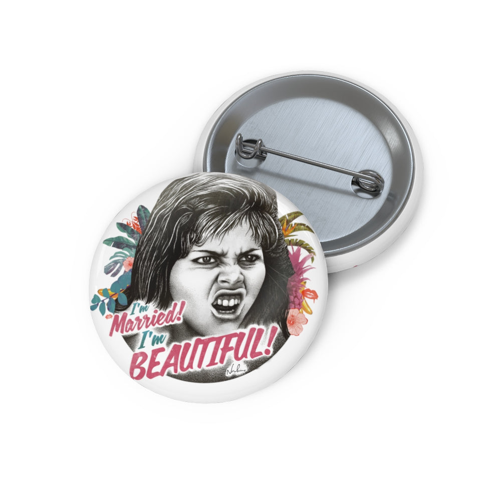 I'M MARRIED! I'M BEAUTIFUL! - Pin Buttons