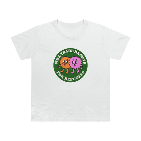 Will Trade Racists For Refugees [Australian-Printed] - Women’s Maple Tee