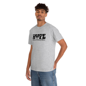 Hope Always Defeats Hate [Australian-Printed] - Unisex Heavy Cotton Tee