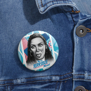 YOU'RE TERRIBLE, MURIEL - Pin Buttons