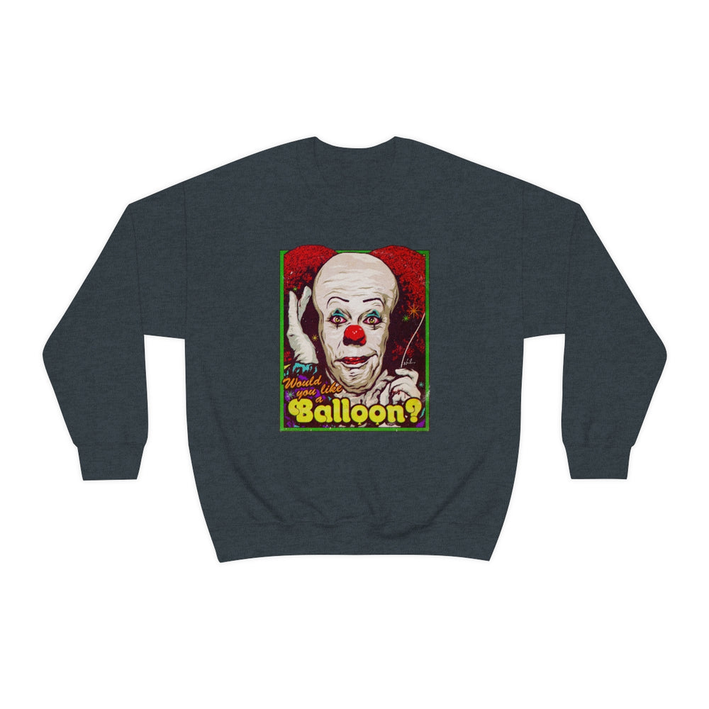 Would You Like A Balloon? - Unisex Heavy Blend™ Crewneck Sweatshirt