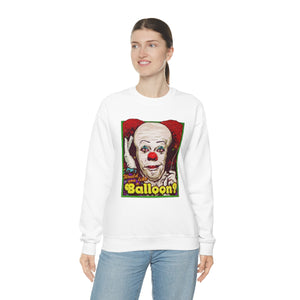 Would You Like A Balloon? - Unisex Heavy Blend™ Crewneck Sweatshirt